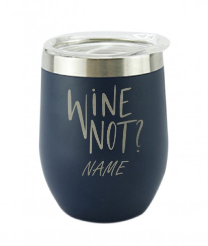 Personalised Wine Not Stainless Steel Vaccum Insulated Blue Tumbler